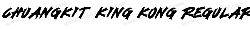 Chuangkit King Kong Regular字体转换